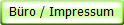 B�ro/Impressum/Datenschutz